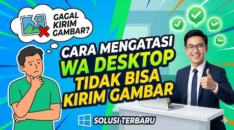 WhatsApp Desktop tidak bisa kirim gambar