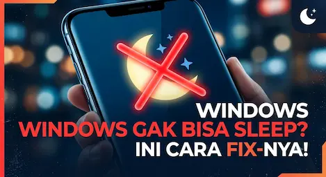 Windows tidak bisa sleep